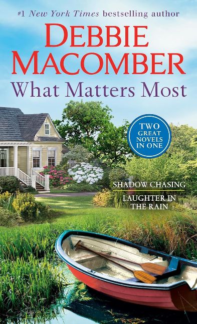 What Matters Most: A 2-in-1 Collection: Shadow Chasing and Laughter in the Rain