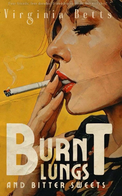 Burnt Lungs and Bitter Sweets Burnt Lungs and Bitter Sweets