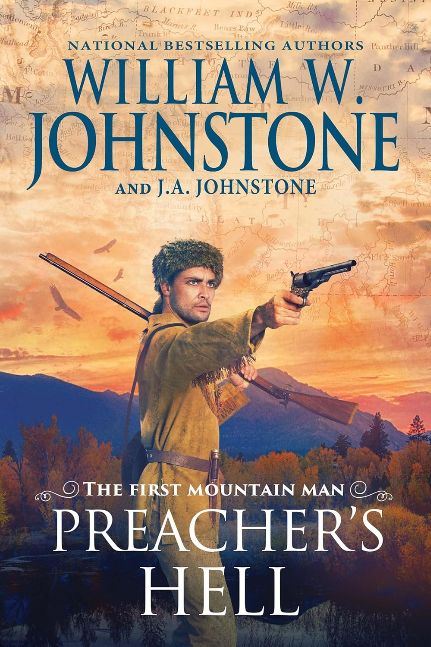 Preacher's Hell (Preacher/The First Mountain Man Book 32)