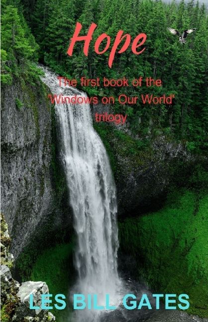 Windows on Our World, Part 1: Hope Windows on Our World, Part 1: Hope