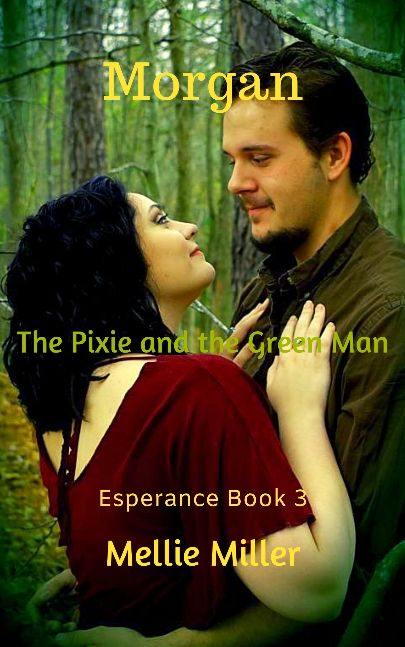 Morgan--The Pixie and the Green Man Morgan--The Pixie and the Green Man