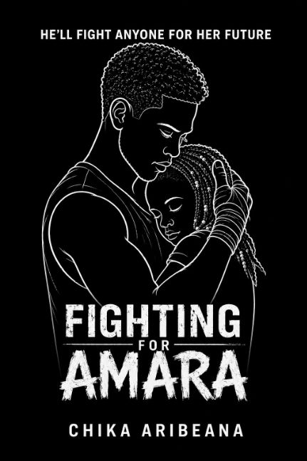 Fighting for Amara - A Lagos Story Fighting for Amara - A Lagos Story