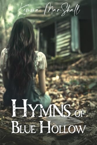 Hymns of Blue Hollow: A 1940s Southern Appalachian Historical Romance and Family Saga Hymns of Blue Hollow: A 1940s Southern Appalachian Historical Romance and Family Saga