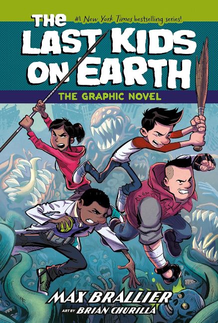 The Last Kids on Earth: The Graphic Novel (The Last Kids on Earth Graphic Novels Book 1)