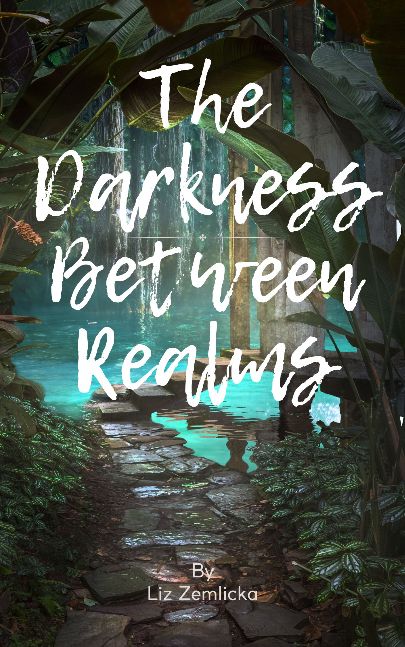 The Darkness Between Realms The Darkness Between Realms