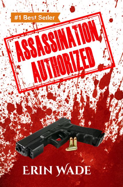 Assassination Authorized Assassination Authorized