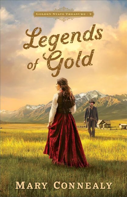 Legends of Gold (Golden State Treasure Book #2): A High-Energy Treasure Map-Lead Western Romance set in the American Old West