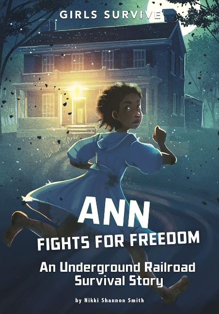 Ann Fights for Freedom (Girls Survive)