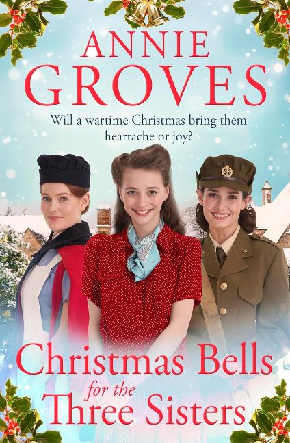 Christmas Bells for the Three Sisters: the brand-new uplifting and heart-warming WW2 historical fiction novel, perfect for Christmas 2026